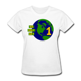 "We Only Get 1 Earth" - Women's T-Shirt - white