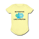 "Be Positive" (black) - Baby Short Sleeve One Piece lemon / Newborn - LabRatGifts - 3