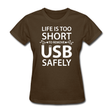 "Life is too Short" (white) - Women's T-Shirt brown / S - LabRatGifts - 8