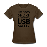 "Life is too Short" (black) - Women's T-Shirt brown / S - LabRatGifts - 6