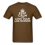 "Keep Calm and Love Your Lab Worker" (white) - Men's T-Shirt brown / S - LabRatGifts - 10