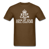 "Keep Calm and Look At Your Cell Culture" (white) - Men's T-Shirt brown / S - LabRatGifts - 10
