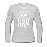 "Life is too Short" (white) - Women's Long Sleeve T-Shirt gray / S - LabRatGifts - 2