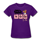 "Talk Nerdy to Me" - Women's T-Shirt purple / S - LabRatGifts - 8