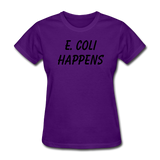 "E. Coli Happens" (black) - Women's T-Shirt purple / S - LabRatGifts - 6