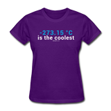 "-273.15 ºC is the Coolest" (white) - Women's T-Shirt purple / S - LabRatGifts - 5