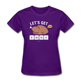 "Let's Get Basted" - Women's T-Shirt