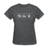 "ThInK" (white) - Women's T-Shirt deep heather / S - LabRatGifts - 9
