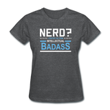 "Nerd?" - Women's T-Shirt deep heather / S - LabRatGifts - 7