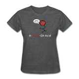 "A-Mean-Oh Acid" - Women's T-Shirt deep heather / S - LabRatGifts - 5