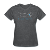 "Think like a Proton" (white) - Women's T-Shirt deep heather / S - LabRatGifts - 8