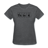 "ThInK" (black) - Women's T-Shirt deep heather / S - LabRatGifts - 5