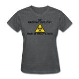 "My Radioactive Cat has 18 Half-Lives" - Women's T-Shirt deep heather / S - LabRatGifts - 5