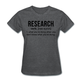 "Research" (black) - Women's T-Shirt deep heather / S - LabRatGifts - 5