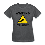 "Warning Compressed Gas Inside" - Women's T-Shirt deep heather / S - LabRatGifts - 5