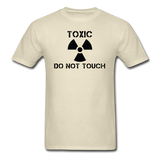 "Toxic Do Not Touch" - Men's T-Shirt khaki / S - LabRatGifts - 10