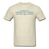 "Chemistry Jokes" - Men's T-Shirt khaki / S - LabRatGifts - 11