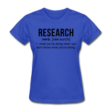"Research" (black) - Women's T-Shirt royal blue / S - LabRatGifts - 9