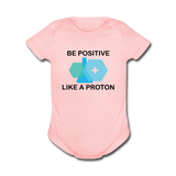 "Be Positive" (black) - Baby Short Sleeve One Piece light pink / Newborn - LabRatGifts - 5