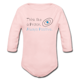 "Think like a Proton" (black) - Baby Long Sleeve One Piece light pink / 6 months - LabRatGifts - 2
