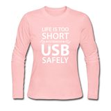 "Life is too Short" (white) - Women's Long Sleeve T-Shirt light pink / S - LabRatGifts - 3