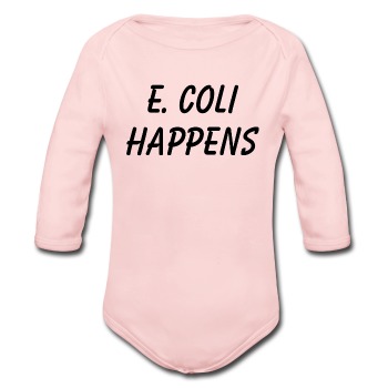 "E. Coli Happens" (black) - Baby Long Sleeve One Piece light pink / 6 months - LabRatGifts - 1