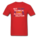 "Technically Alcohol is a Solution" - Men's T-Shirt red / S - LabRatGifts - 7