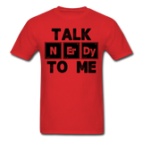 "Talk NErDy To Me" (black) - Men's T-Shirt red / S - LabRatGifts - 2