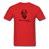 "Albert Einstein: That's What She Said" - Men's T-Shirt red / S - LabRatGifts - 6