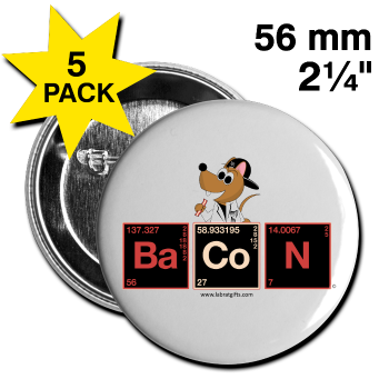 "Bacon Periodic Table" - Large Buttons (5 pack) white / One size - LabRatGifts