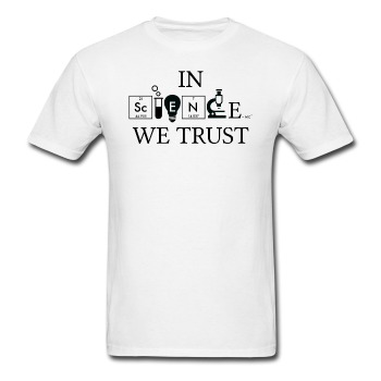 "In Science We Trust" (black) - Men's T-Shirt white / S - LabRatGifts - 1