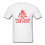"Keep Calm and Trust Your Lab Tech" (red) - Men's T-Shirt white / S - LabRatGifts - 1