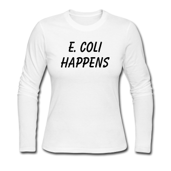 "E. Coli Happens" (black) - Women's Long Sleeve T-Shirt white / S - LabRatGifts - 1