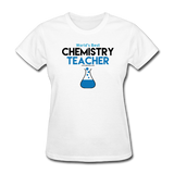 "World's Best Chemistry Teacher" - Women's T-Shirt white / S - LabRatGifts - 1