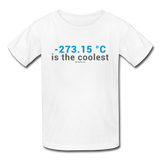 "-273.15 ºC is the Coolest" (gray) - Kids' T-Shirt white / XS - LabRatGifts - 1