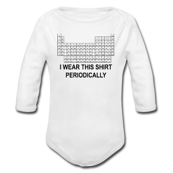 "I Wear this Shirt Periodically" (black) - Baby Long Sleeve One Piece white / 6 months - LabRatGifts - 1