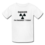 "Danger I'm Radiant Today" - Kids' T-Shirt white / XS - LabRatGifts - 5