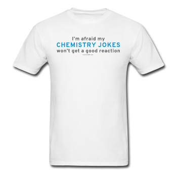 "Chemistry Jokes" - Men's T-Shirt white / S - LabRatGifts - 1
