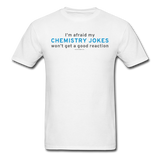 "Chemistry Jokes" - Men's T-Shirt white / S - LabRatGifts - 1