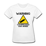 "Warning Compressed Gas Inside" - Women's T-Shirt white / S - LabRatGifts - 1