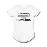 "I Found this Humerus" - Baby Short Sleeve One Piece white / Newborn - LabRatGifts - 4