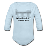 "I Wear this Shirt Periodically" (black) - Baby Long Sleeve One Piece powder blue / 6 months - LabRatGifts - 3