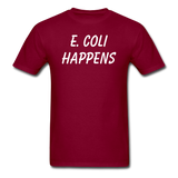 "E. Coli Happens" (white) - Men's T-Shirt burgundy / S - LabRatGifts - 4