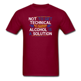 "Technically Alcohol is a Solution" - Men's T-Shirt burgundy / S - LabRatGifts - 3