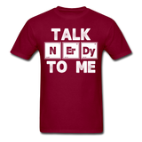 "Talk NErDy To Me" (white) - Men's T-Shirt burgundy / S - LabRatGifts - 1