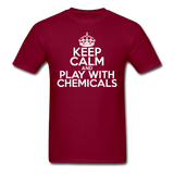 "Keep Calm and Play With Chemicals" (white) - Men's T-Shirt burgundy / S - LabRatGifts - 6