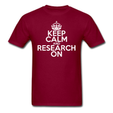 "Keep Calm and Research On" (white) - Men's T-Shirt burgundy / S - LabRatGifts - 6