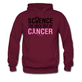 "Science The Heck Out Of Cancer" (Black) - Men's Hoodie
