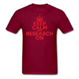 "Keep Calm and Research On" (red) - Men's T-Shirt burgundy / S - LabRatGifts - 10