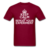 "Keep Calm and Repeat Your Experiment" (white) - Men's T-Shirt burgundy / S - LabRatGifts - 6
